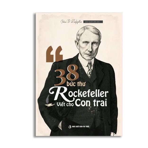 Sách - 38 Bức Thư Rockefeller Viết Cho Con Trai - Thanh Hương biên dịch - SBOOKS