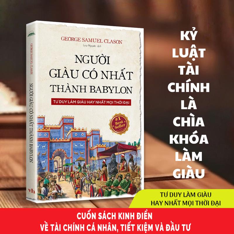 Sách - Người Giàu Có Nhất Thành Babylon - Tư Duy Làm Giàu Hay Nhất Mọi Thời Đại