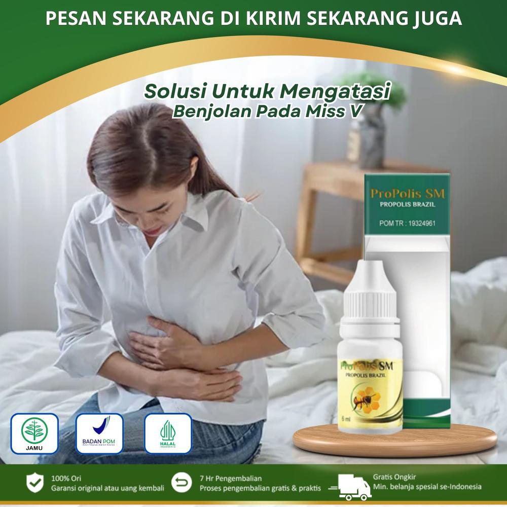 Propolis Sm Cairan Tetes Menghilangkan Benjolan Di Miss V, Herpes K***min, Keputihan Abnormal, V Gatal Dan Bau