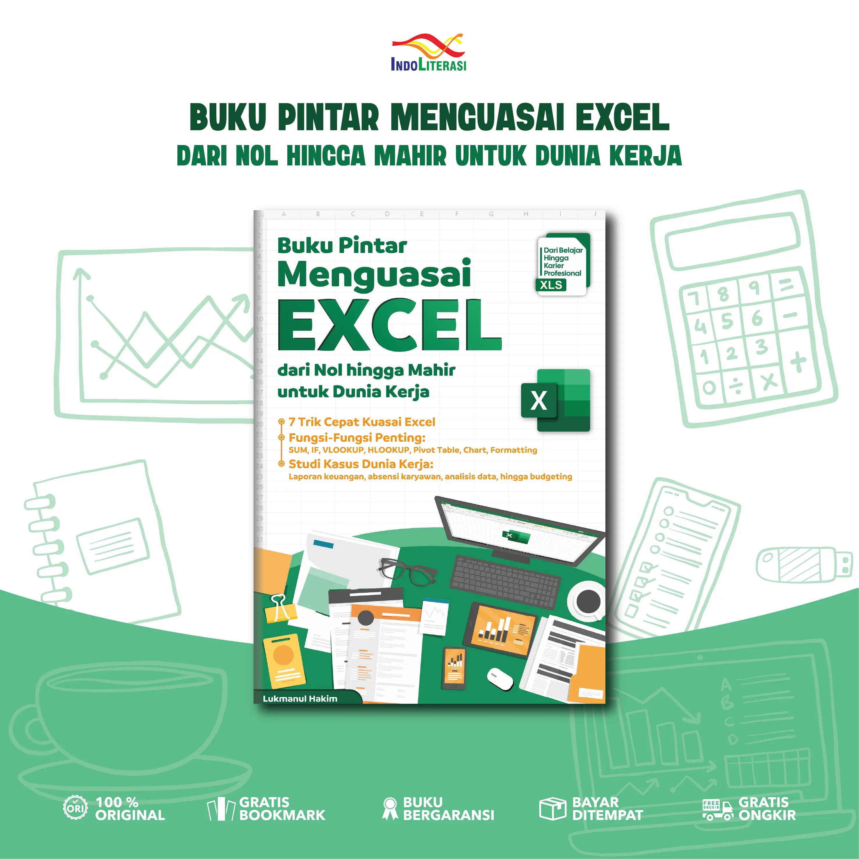 Buku Pintar Kuasai Excel dari Nol Hingga Mahir untuk Dunia Kerja Original - Indoliterasibooks