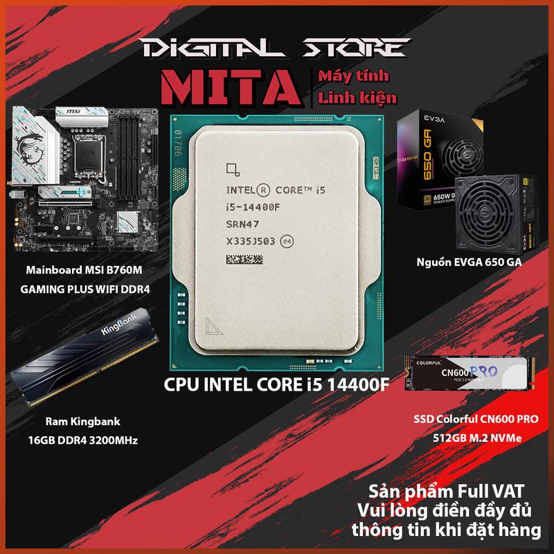 PC Intel Core i5 14400F + B760M + 16GB 3200Mhz Bộ PC lắp ráp MITA BUGET EX CPU…