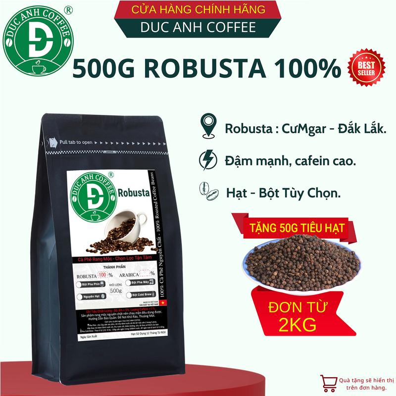 Gói 500g cà phê robusta rang mộc DUC ANH COFFEE hạt - bột tùy chọn