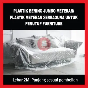 PLASTIK BENING JUMBO METERAN / PLASTIK METERAN SERBAGUNA UNTUK TUTUP FURNITURE