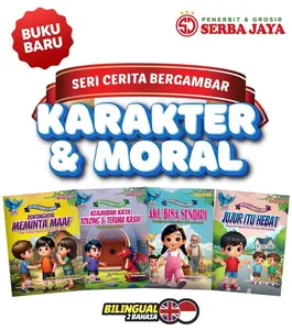 PAKET 4 PCS BUKU CERITA ANAK BILINGUAL SERI CERITA KARAKTER DAN MORAL SERBA JAYA
