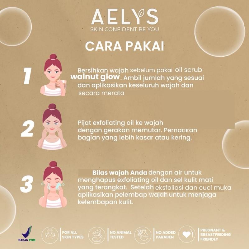 AELYS Walnut Glow Oil Scrub For Exfoliating & Hydrating  Facial Perontok 9