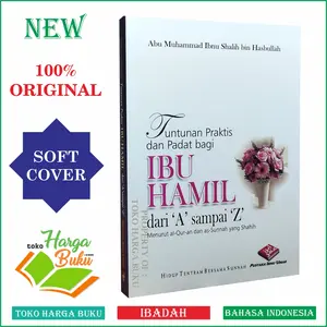 Tuntunan Praktis dan Padat bagi Ibu Hamil dari A sampai Z Menurut Al Quran dan As Sunnah yang Shahih Penerbit Pustaka Ibnu Umar