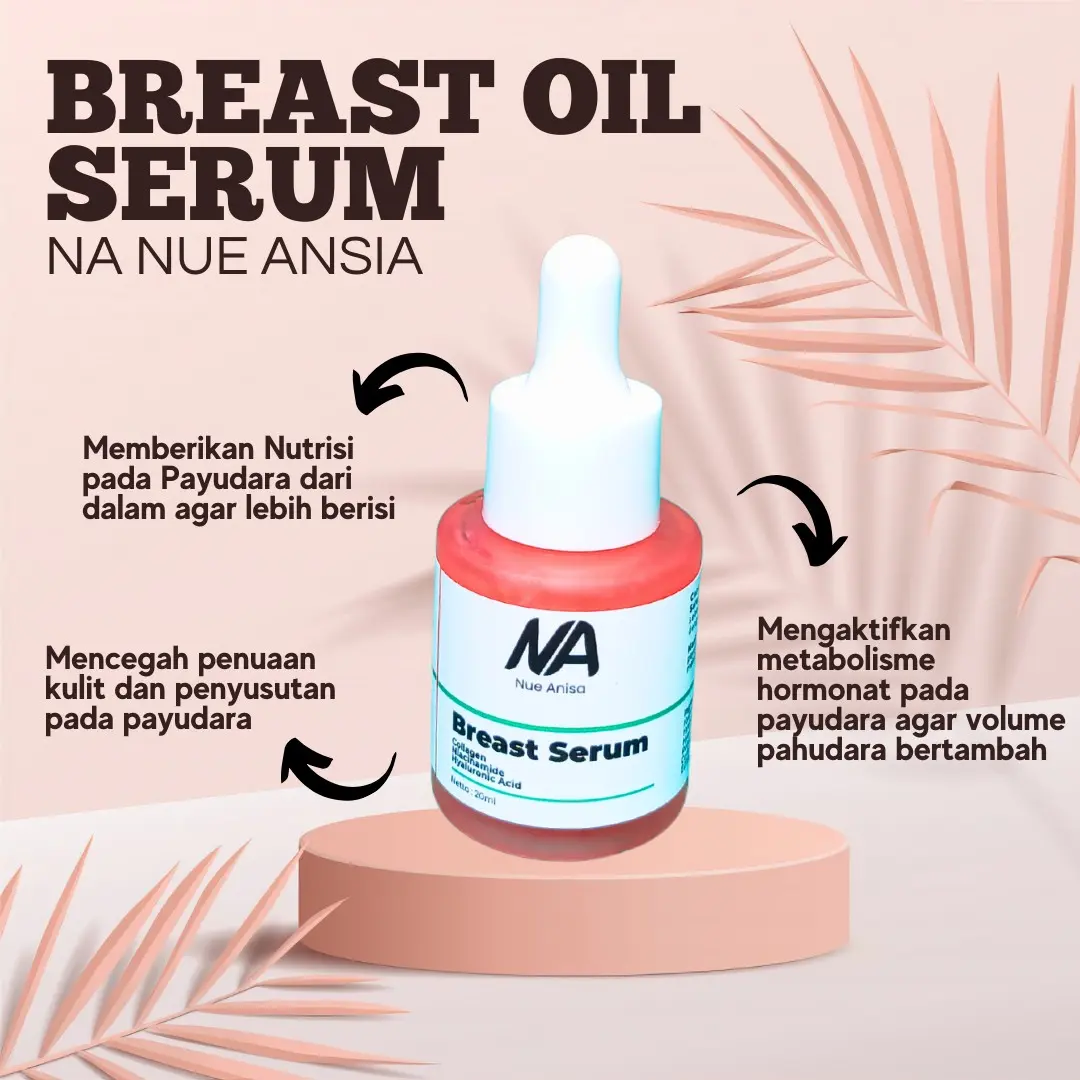 NA Nue Anisa Breast Serum - Serum Kencangkan dan Cerahkan Kulit Payudara Mencerahkan