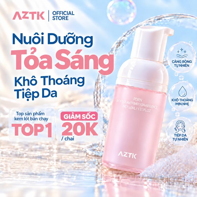 【MỚI RA MẮT】AZTK Kem lót dạng bọt cấp ẩm khóa nền- kem lót kiêm mặt nạ dưỡng ẩm dịu nhẹ, làm nền da mịn sáng, mask sủi bọt trước makeup dưỡng da