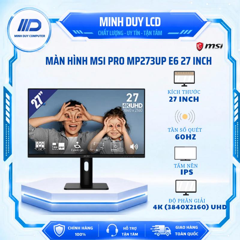 Màn hình Msi PRO MP273UP E6 27 inch (4K/ IPS/ 60Hz/ 4 ms)