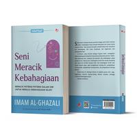 Gambar Buku Seni Meracik Kebahagiaan - Imam Al-Ghazali - DIVA Press dari DIVA Press Group Kab. Bantul 1 Tokopedia