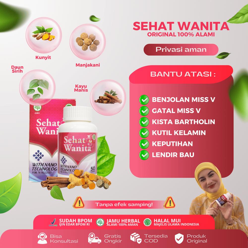 Sehat Wanita Untuk Benjolan Miss V, Miom Kista, Keputihan Bau Dan Gatal Miss V Jamuran, Kutil Kelamin, Perawatan Kewanitaan Dengan Sehat Wanita Asli 100% Alami - Sehat Wanita 50 Kapsul