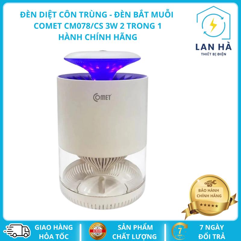 Đèn diệt côn trùng - bắt muỗi COMET CM078 / CS 3W 2 trong 1 HÀNH CHÍNH HÃNG