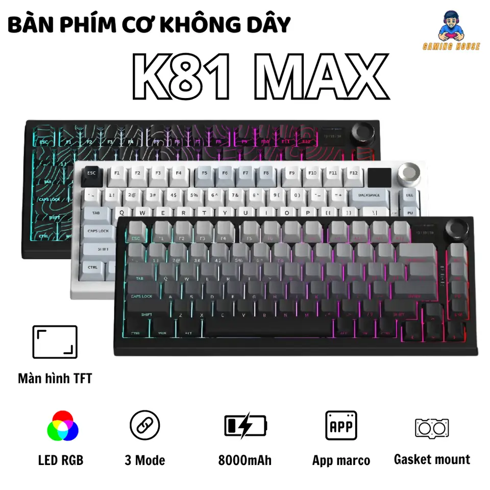Bàn phím cơ Gaming Không Dây Atas K81 Max 3 mode - Màn TFT - Mạch Xuôi - Hot-swap 5 pin - LED RGB - Có App - Pin 8000