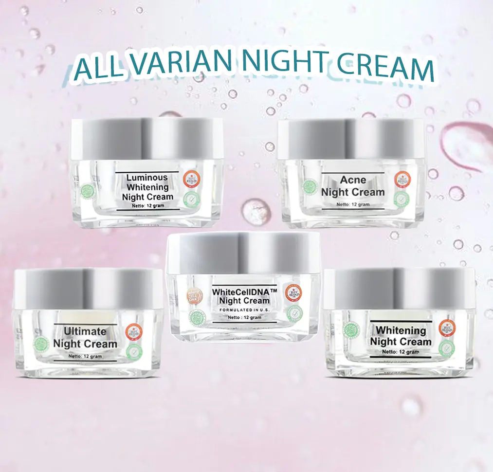 Nightcream Series Mencerahkan untuk Kulit Wajah yang Kusam