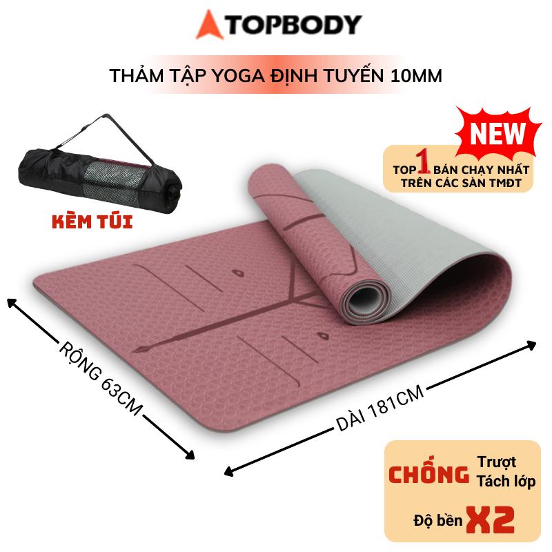 Thảm Tập Yoga Gym Thể Dục Tại Nhà TOPBODY Chất Liệu TPE Cao Cấp 2 Lớp Định Tuyến Độ Dày 6-8-10mm Cao Su