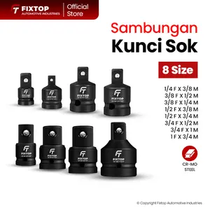 FIXTOP Adaptor Reducer Impact 1 Inch X 3/4 X 1/2 X 3/8 X 1/4 Sambungan Konversi Kunci Sok Sock Shock Socket CR-MO