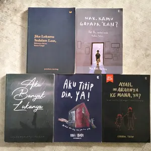 PAKET 5 BUKU / JIKA LUKAMU SEDALAM LAUT IKHLAS MU HARUS SELUAS LANGIT / NAK KAMU GAPAPA KAN / AKU BANYAK LUKANYA / AKU TITIP DIA YA / AYAH INI ARAHNYA KE MANA YA / SURAT YASIN