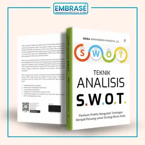 Buku Teknik analisis SWOT : panduan praktis mengubah tantangan menjadi peluang untuk strategi bisnis anda - Embrase