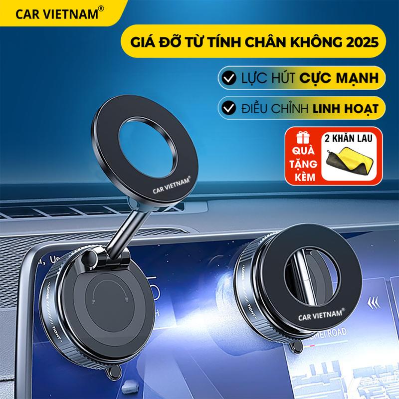 [2025] Gía Đỡ Điện Thoại ô Tô CAR VIETNAM , Từ Tính Hút Chân Không, Xoay 360° Nhỏ Gọn và Đa Năng