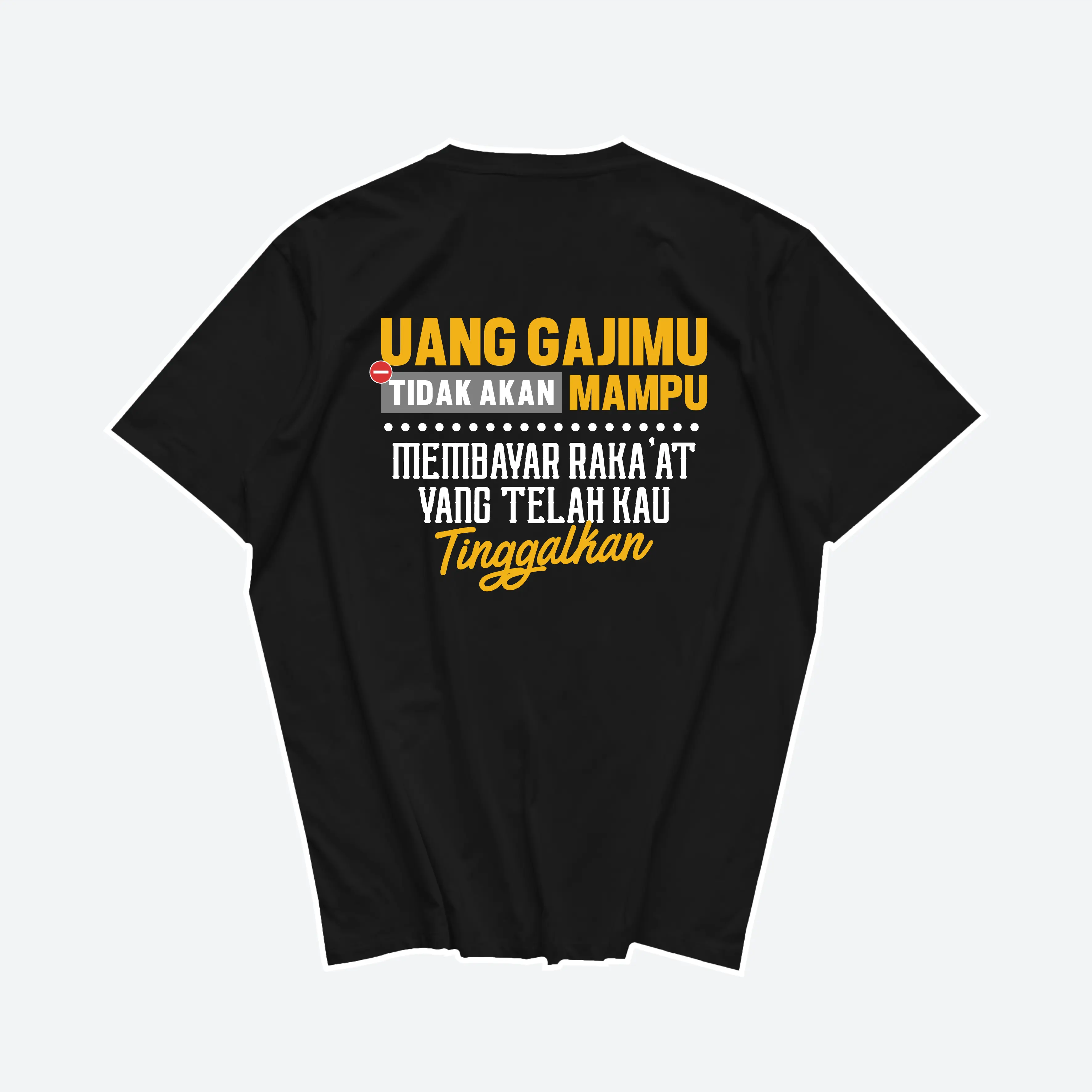 Kepswah - Kaos Uang Gajimu Tidak Akan Mampu Membayar Rakaatmu- Baju Dakwah Muslim Islami - T-Shirt Viral Cotton Combed 24s Pria Unisex