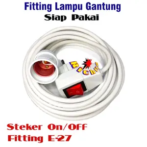 Fitting Lampu Gantung Saklar On/Off Siap Pakai kabel 1M Sampai 10M