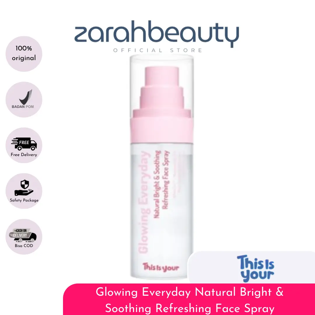 [READY/NEW PACKAGING] This is Your Glowing Everyday Beyond Edition Shooting Refreshing Face Spray 75ml Whiteten Niacinamide 2% Centella Asiatica Pencerah Hydrating Kulit Kering Mencerahkan Pelembab