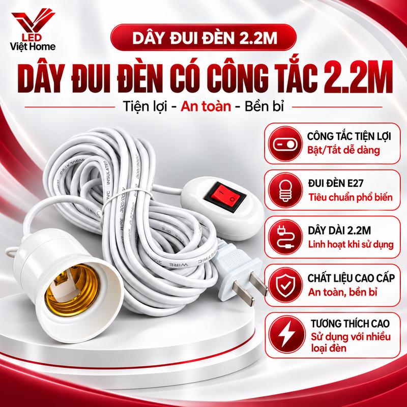 Đui Đèn Liền Dây Có Công Tắc Dài 2.2M, Chui Đèn E27 Chui Xoáy Phổ Thông LED Việt Home Vật Liệu Nhựa Cao Cấp Dây Điện Lõi Đồng
