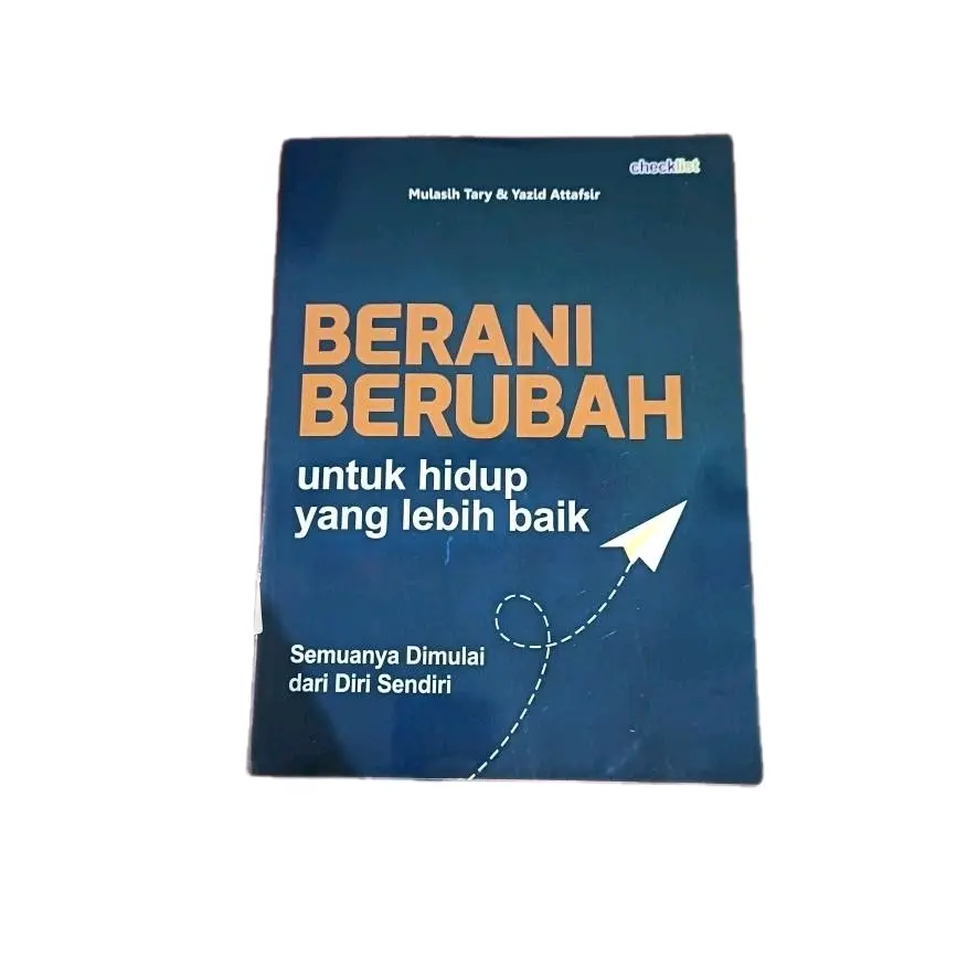NOVEL BERANI BERUBAH untuk hidup yang lebih baik