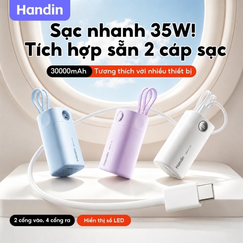 Handin Pin Sạc Dự Phòng Dung Lượng Lớn 30000mAh Hỗ Trợ Sạc Nhanh 35W Cáp Đôi Tiện Lợi Màn Hình LED CCC SạcDự