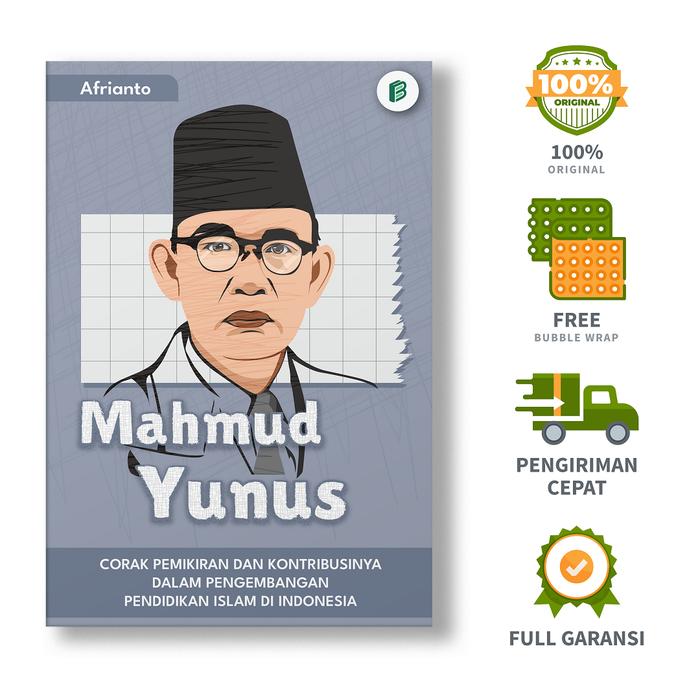 Gambar Mahmud Yunus Corak Pemikiran dan Kontribusinya dalam Pengembangan Pendidikan Islam di Indonesia - Dr. H. Afrianto, M.Ag. dari bintangsemestabook Kab. Sleman Tokopedia