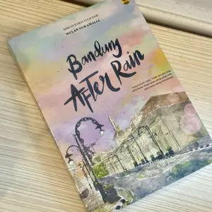Buku Novel Bandung After Rain Soft Cover - Cover Lembut Nyaman Dibawa dan Dibaca untuk Pembaca Mencari Novel dengan Cover Lembut