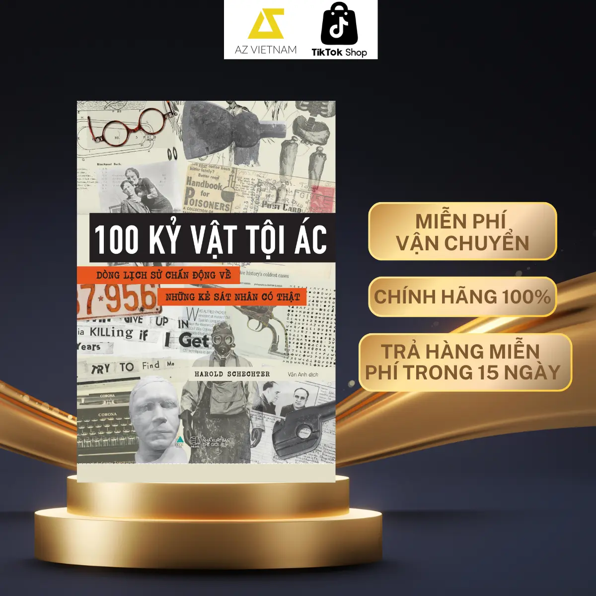 Sách - 100 Kỷ Vật Tội Ác - Dòng Lịch Sử Chấn Động Về Những Kẻ Sát Nhân Có Thật