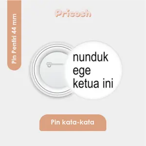PIN PENITI BADGES KATA KATA LUCU 44 MM | PIN CUSTOM | PIN QUOTE | PIN KATA KATA