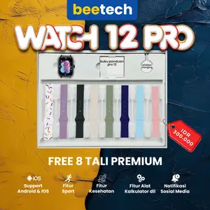 Beetech Smartwatch 12 Pro Original Gen Tertinggi dapat 8 Tali Support iOS dan Android DILENGKAPI Fitur olahraga & Kesehatan Notifikasi Sosial Media ANGKAT TELFON DENGAN SENSOR GERAK - JNR