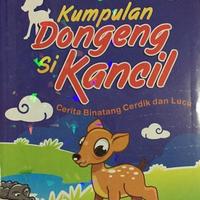 Gambar Buku Kumpulan Dongeng Si Kancil 128 Halaman Cerita Cerdik Akal untuk Anak-anak Belajar Kecerdikan Hewan dari DM Bookstore Kota Surakarta 5 Tokopedia