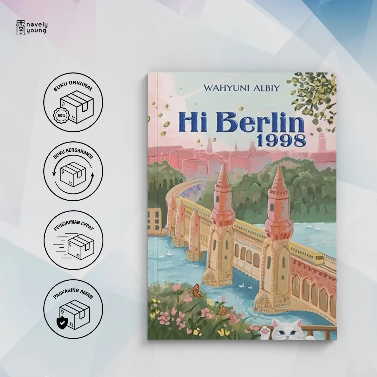 Novel Hi Berlin 1998 by Wahyuni Albiy - Cloudbook Publishing