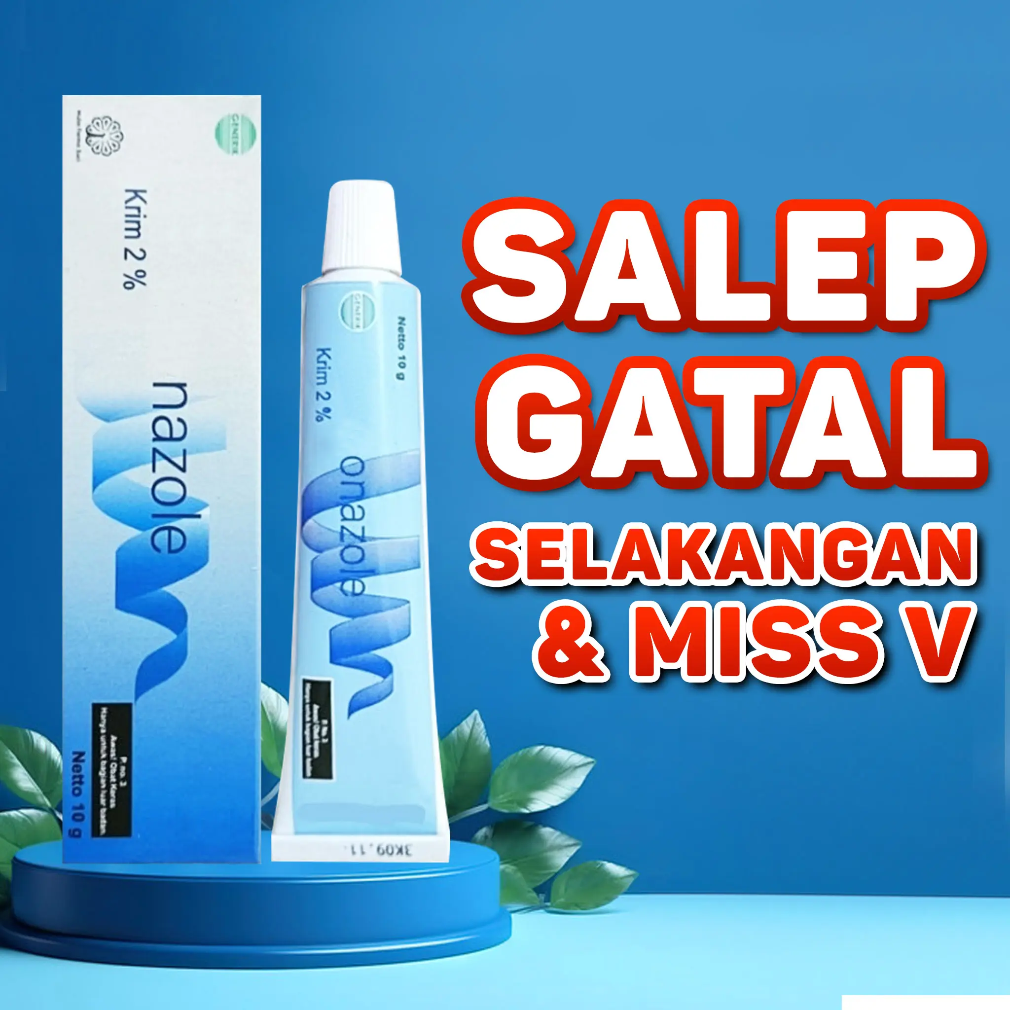 CONAZOLE SALEP GATAL TUBUH SELAKANGAN DAN MISS V PERAWATAN KEWANITAAN