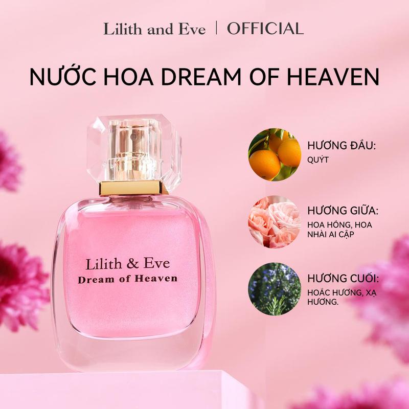Nước hoa Lilith and Eve Dream of Heaven Eau de Perfum 30ml tinh dầu nước hoa lưu hương lâu cho body 5h