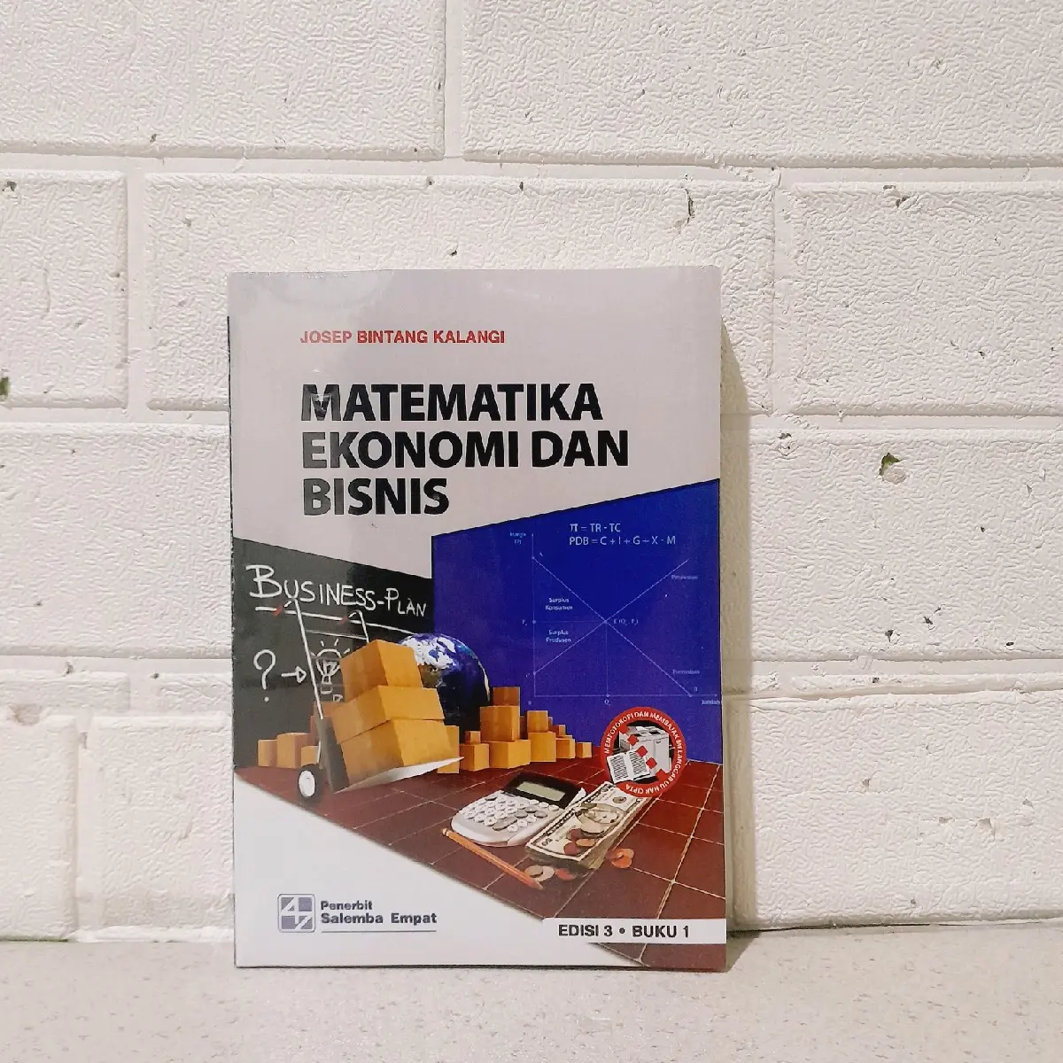 Matematika Ekonomi dan Bisnis Edisi 3 Buku 1-Josep Bintang
