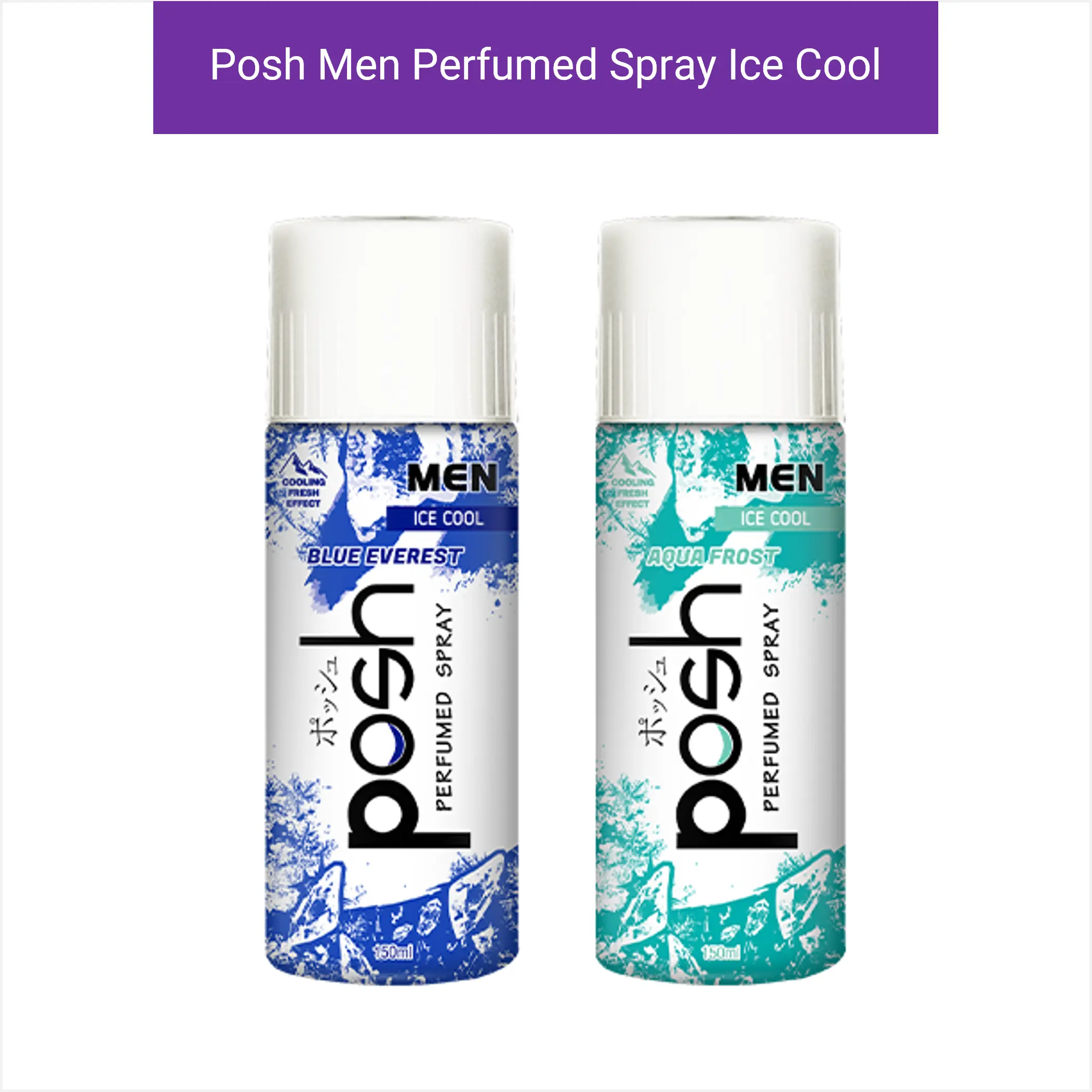 Posh Men Perfumed Spray Ice Cool 150ml - Blue Everest & Aqua Frost
