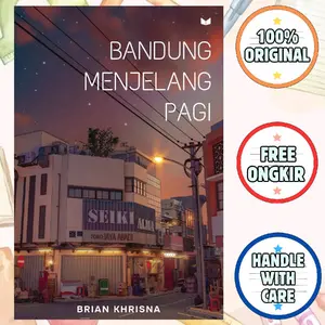 Novel Bandung Menjelang Pagi By Brian Khrisna - Penerbit MediaKita