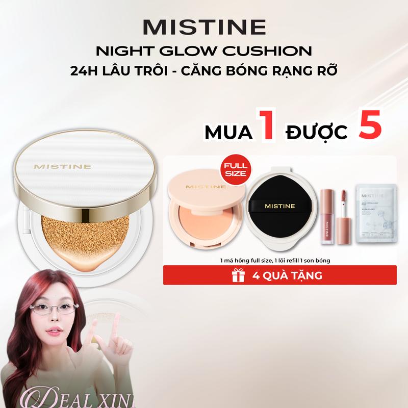 [CFV - HỨA NGÂN] MUA 1 NHẬN 5 | CUSHION NIGHT GLOW PHẤN NƯỚC MISTINE KIỀM DẦU TỐT - BỀN MÀU LÂU TRÔI 12G*2 (KÈM 1 LÕI REFILL) + [TẶNG] 1 Son bóng 1.3g + 1 Má hồng fullsize 4.3g