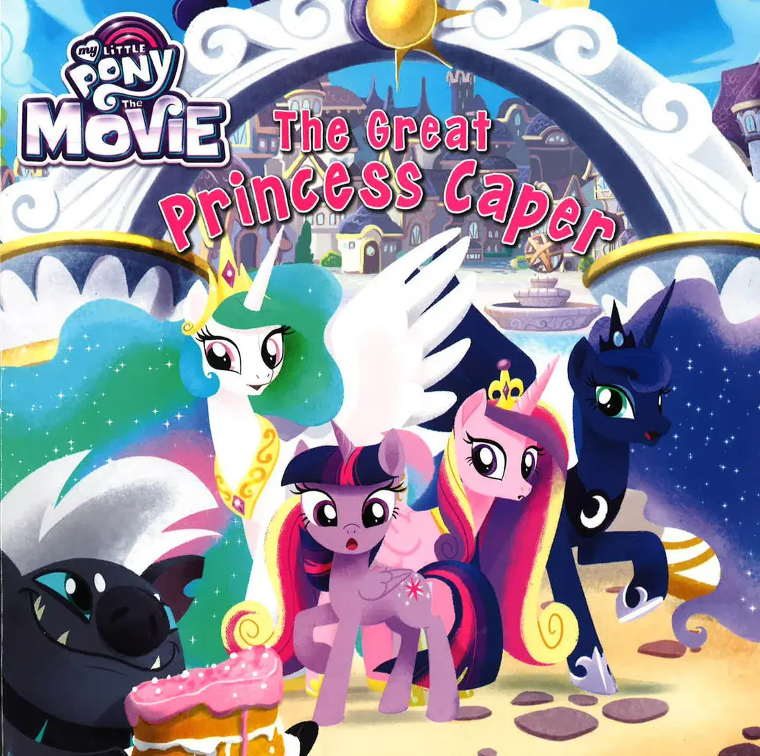 MY LITTLE PONY THE MOVIE: THE GREAT PRINCESS CAPER