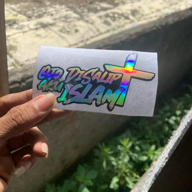 STIKER CUTTING HOLOGRAM OJO DISALIP AKU ISLAM 0