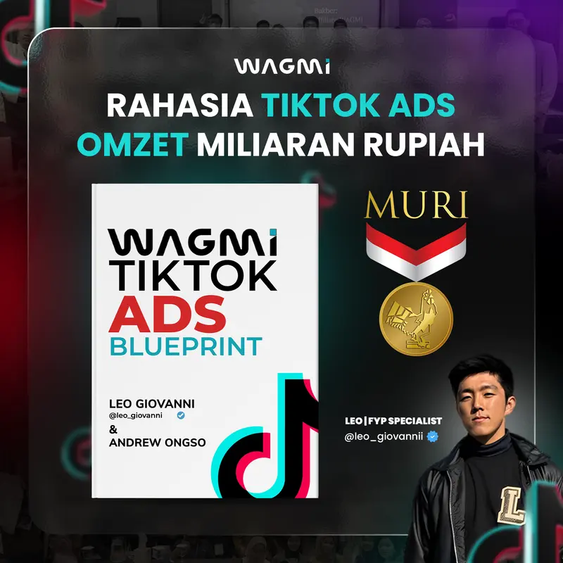 [Buku + Rekaman Modul TikTok Ads] WAGMI TIKTOK ADS BLUEPRINT | Kupas Tuntas Cara Iklan di TikTok Efektif & Efisien by leo_giovanni | Ads ONLY 0