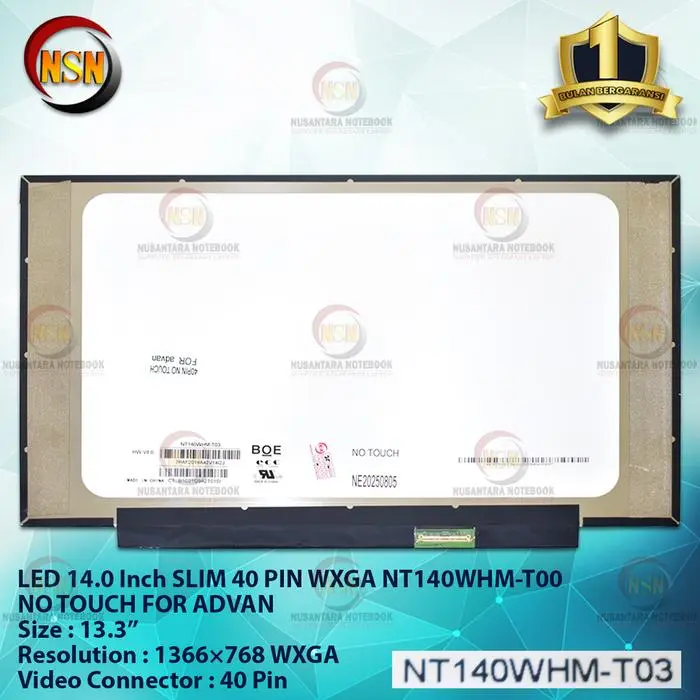 LED 14.0 Inch SLIM 40 PIN WXGA NT140WHM-T00 NO-TOUCH FOR ADVAN