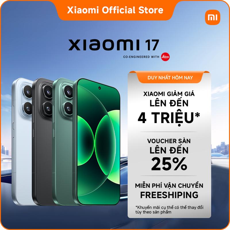 Điện thoại thông minh Xiaomi 17 (12+512GB|12+256GB)|Pin 6330mAh (typ)| Ống kính Leica Summilux| Snapdragon 8 Elite Gen