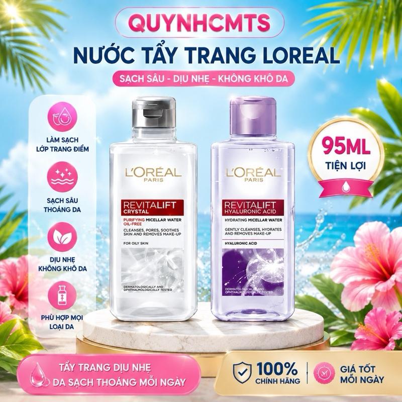 Nước Tẩy Trang L'oreal 95ml cho mọi loại da - Cosmetic