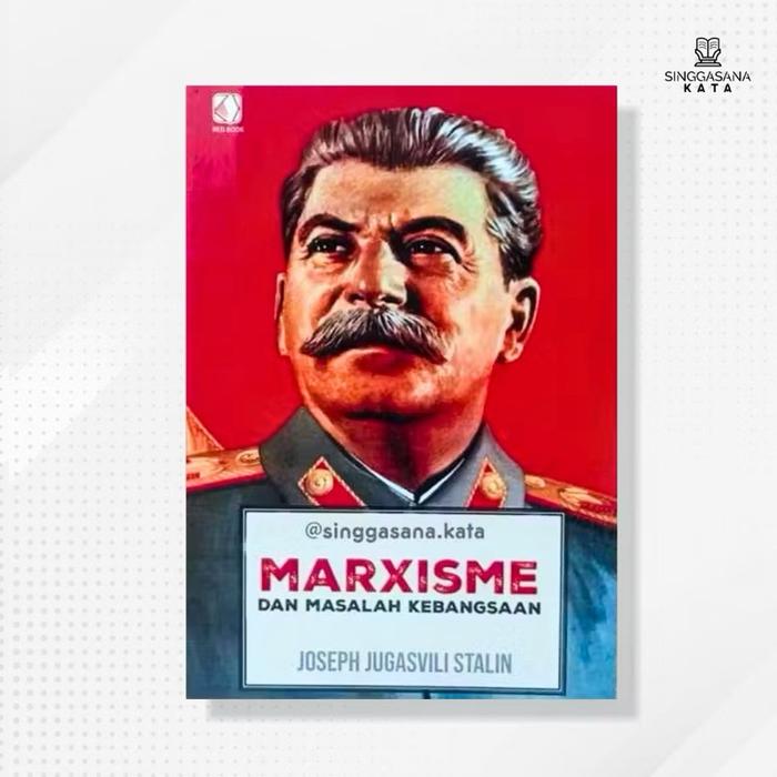 Gambar BUKU MARXISME DAN MASALAH KEBANGSAAN - Joseph Stalin - Red Book dari Singgasana Kata Kab. Bantul Tokopedia