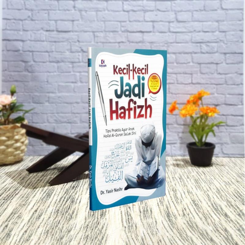 BUKU TERLARIS KECIL - KECIL JADI HAFIZH PLUS PENGUAT HAFALAN DAYA INGAT 2